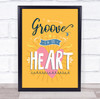 Deee-Lite Groove Is In The Heart Orange Typography Music Song Lyric Wall Art Print