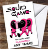 Squid Game Funny Been Eliminated Personalised Birthday Card