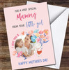 Mummy From Your Little Girl Daughter Your Photo Cute Flowers Mother's Day Card