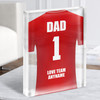 Dad No.1 Football Shirt Red Personalised Dad Father's Day Gift Acrylic Block