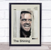The Shining Movie Polaroid Vintage Film Wall Art Poster Print