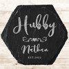 Hexagon Slate Hubby Husband Newlyweds Wedding Day Gift Personalised Coaster
