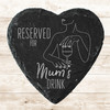 Heart Slate Line Art Reserved Mum's Drink Mother's Day Gift Personalised Coaster