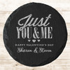 Round Slate Just You & Me Happy Valentine's Day Gift Personalised Coaster