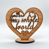 You Are My Whole World Valentine's Day Heart Engraved Keepsake Personalised Gift