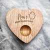 Nan's Eggcellent Egg Personalised Gift Heart Shaped Breakfast Egg Holder Board