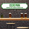 Celtic Celtic Park White & Green Stadium Any Text Football Club 3D Train Street Sign