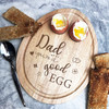 Boiled Eggs & Toast Dad Good Egg Personalised Gift Breakfast Serving Board