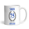 75th Birthday Gift For Man Blue Male Mens 75th Birthday Present Personalised Mug