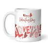 Valentine's Gift For Wife Love Pink And Red Personalised Mug
