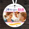 Love You Nan Mother's Day Gift Photo Round Personalised Hanging Ornament