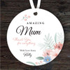 Amazing Mum Gift Floral Round Personalised Hanging Ornament