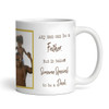 It Takes Someone Special To Be A Dad Gift Photo Coffee Tea Cup Personalised Mug