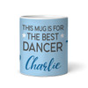 Best Dancer Gift Male Blue Silhouette Coffee Tea Cup Personalised Mug