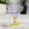 Gift For The Best Builder Ever Award Trophy Keepsake Plaque Ornament Present
