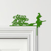 Door Topper Happy Halloween Decor Witch With Broom Various Colours Decor Sign