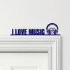 Door Topper I Love Music Headphones & Music Notes Various Colours Decor Sign