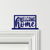 Door Topper Welcome Home Lettering Various Colours Top Of Door Decorative Sign
