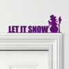 Door Topper Christmas Decor Let It Snow Snowman Various Colours Decorative Sign