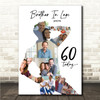 Photo Collage 60th Birthday Gift For Brother-In-Law 9-Photo Man Print Or Canvas