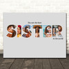 Photo Collage Grey 6-Photo Custom Gift For Sister Any Occasion Print Or Canvas