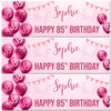 Personalised Party Banner For 85th Birthday Female Pink Balloon Star
