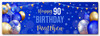 Personalised Party Banner For 90th Birthday Male Blue Gold Balloons