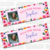 Personalised Party Banner For Welcome Home Travelling Photo Pink Flowers
