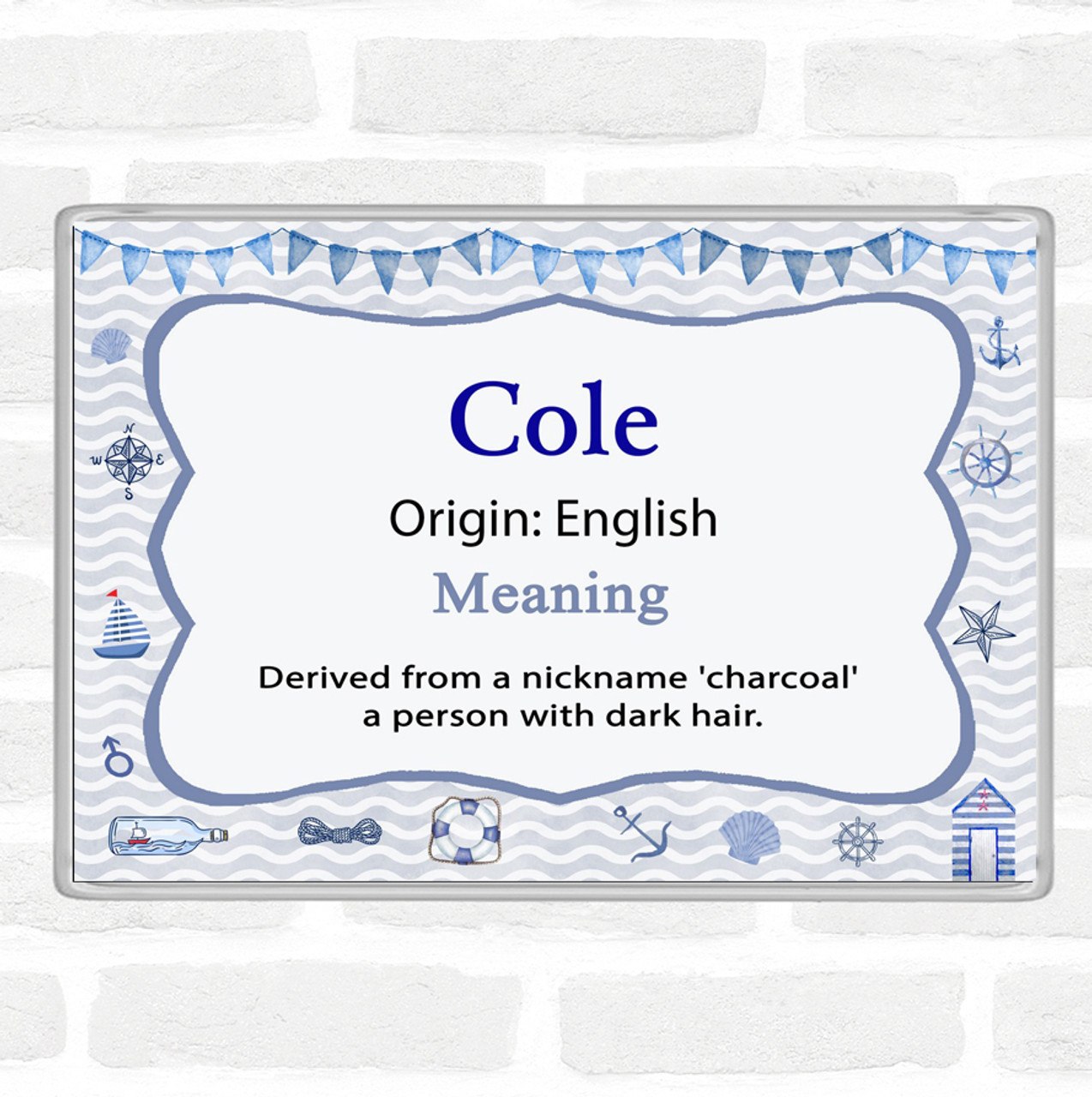 Cole Name Meaning Magnet Nautical - Party Animal Print