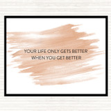 Watercolour Life Gets Better Quote Mouse Mat