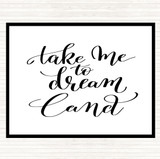 White Black Dream Land Quote Mouse Mat