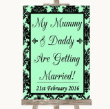 Mint Green Damask Mummy Daddy Getting Married Customised Wedding Sign