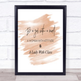 Lady With Class Quote Print Watercolour Wall Art