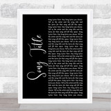 Any Song Lyrics Custom Black Script Wall Art Quote Personalised Lyrics Print