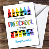 Starting Preschool Crayons Customised Good Luck Card