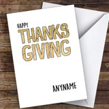 Patterned Autumn Leaf Style Text Customised Happy Thanksgiving Card