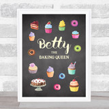 Chalk Cakes Baking Queen Any Name Personalised Wall Art Print