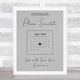 Precious Baby Due Date Birthday Special Date Calendar Memorial Grey Print