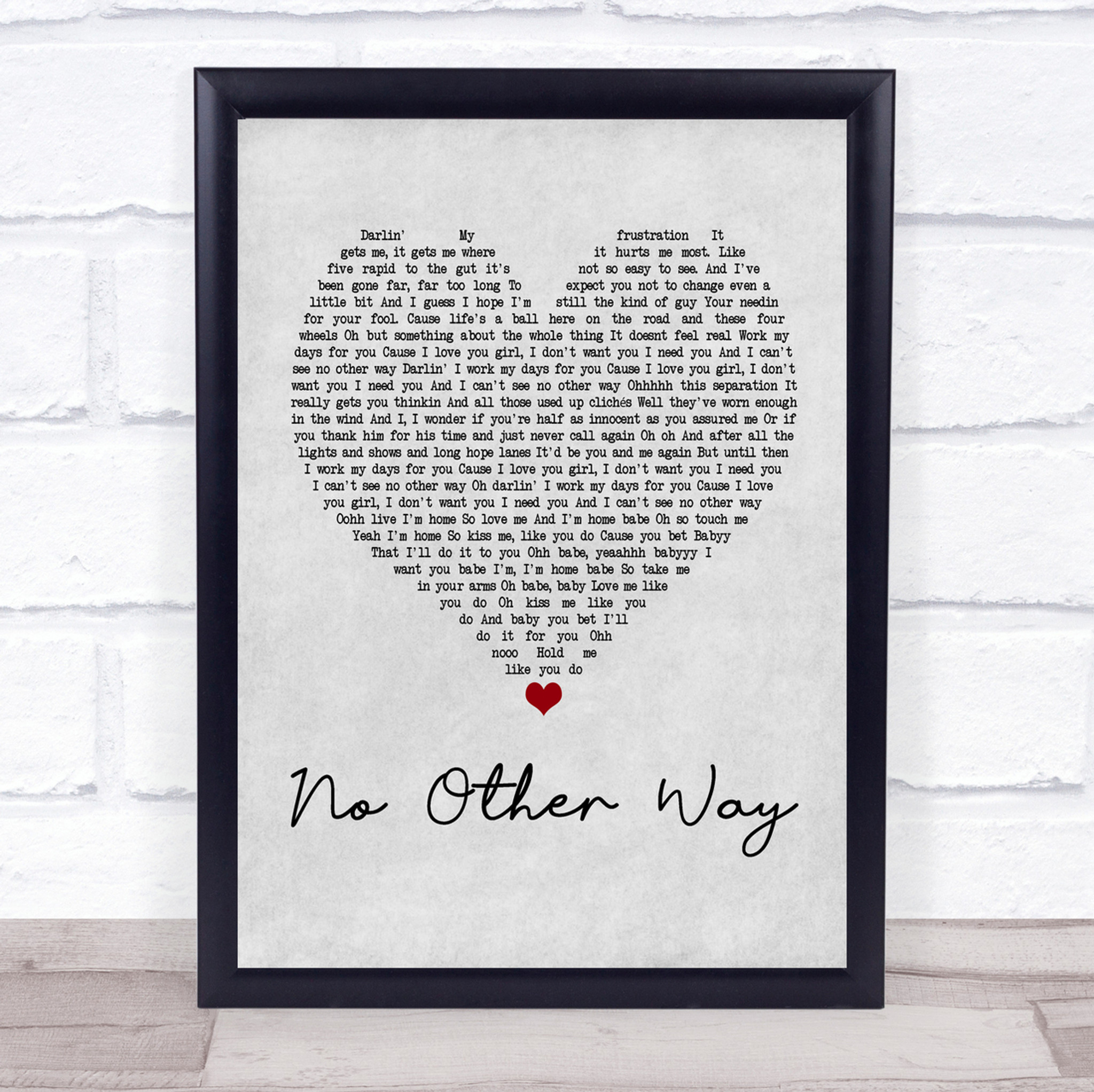 Paolo Nutini No Other Way Grey Heart Quote Song Lyric Print Party Animal Print Paolo Nutini No Other Way Grey Heart Quote Song Lyric Print Party Animal Print