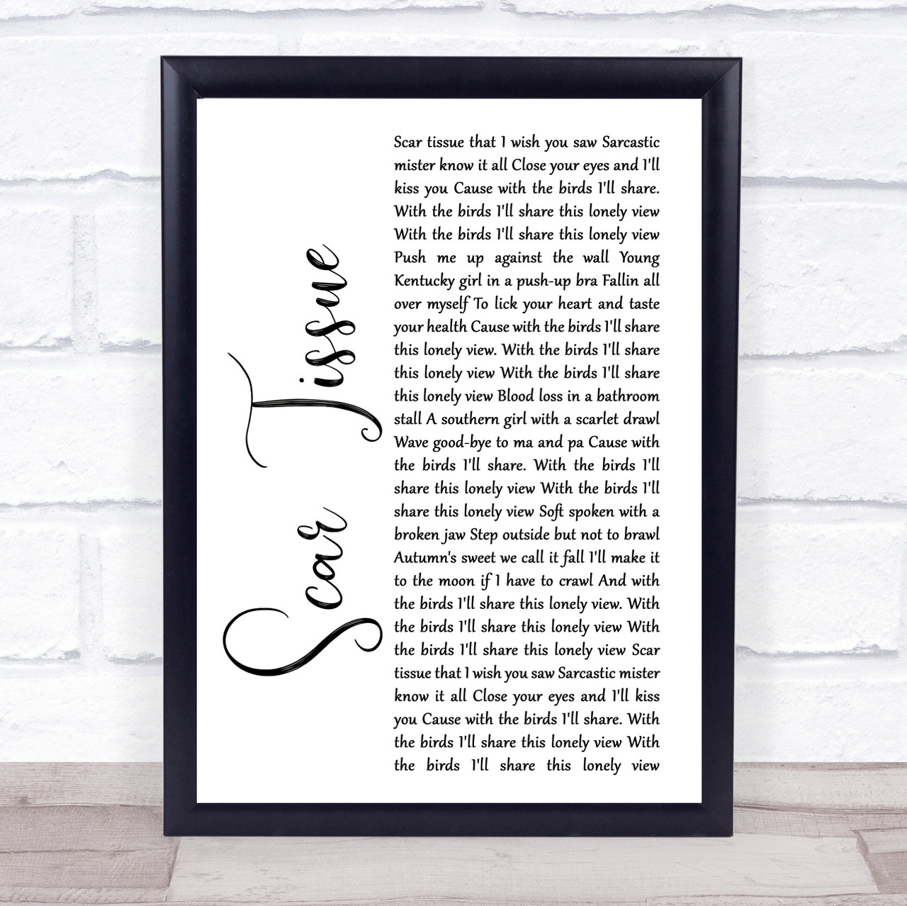 Red Hot Chili Peppers Scar Tissue White Script Song Lyric Quote