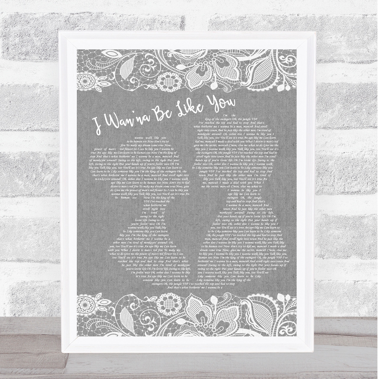 Robbie Williams I Wan Na Be Like You Grey Burlap Lace Song Lyric Print Party Animal Print