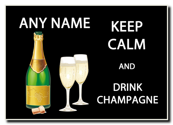 Keep Calm And Drink Champagne Jumbo Magnet