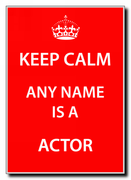 Actor Keep Calm Jumbo Magnet