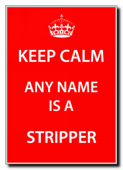 Stripper Keep Calm Jumbo Magnet