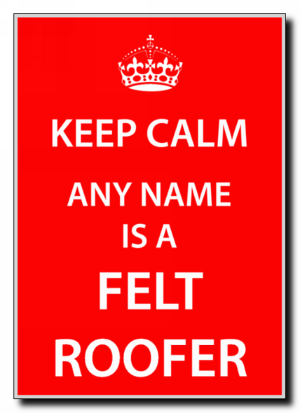 Felt Roofer Keep Calm Jumbo Magnet