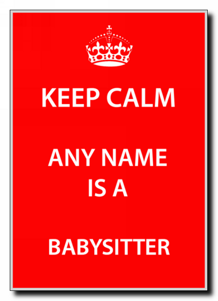 Babysitter Keep Calm Jumbo Magnet