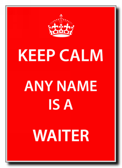 Waiter Keep Calm Jumbo Magnet