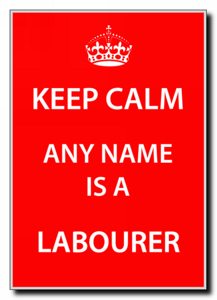 Labourer Keep Calm Jumbo Magnet