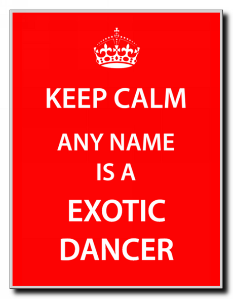 Exotic Dancer Keep Calm Jumbo Magnet