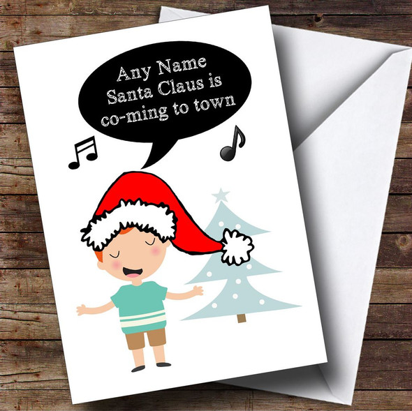 Sing Santa Claus Is Coming Customised Christmas Card